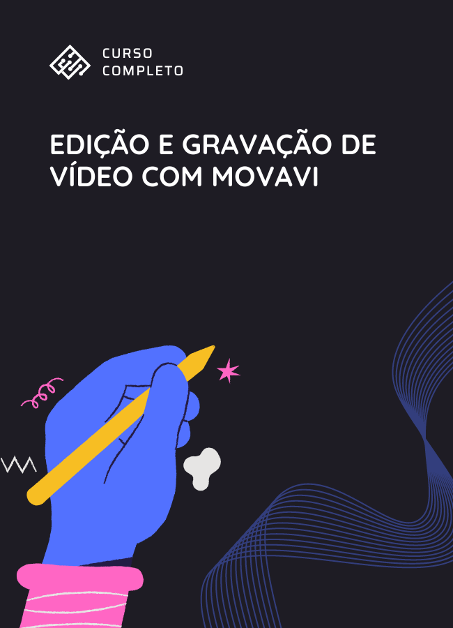 Curso Edição de Vídeo com Movavi